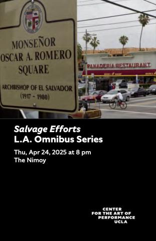 Program cover for 'Salvage Efforts' featuring image of Monseñor Oscar A. Romero Square